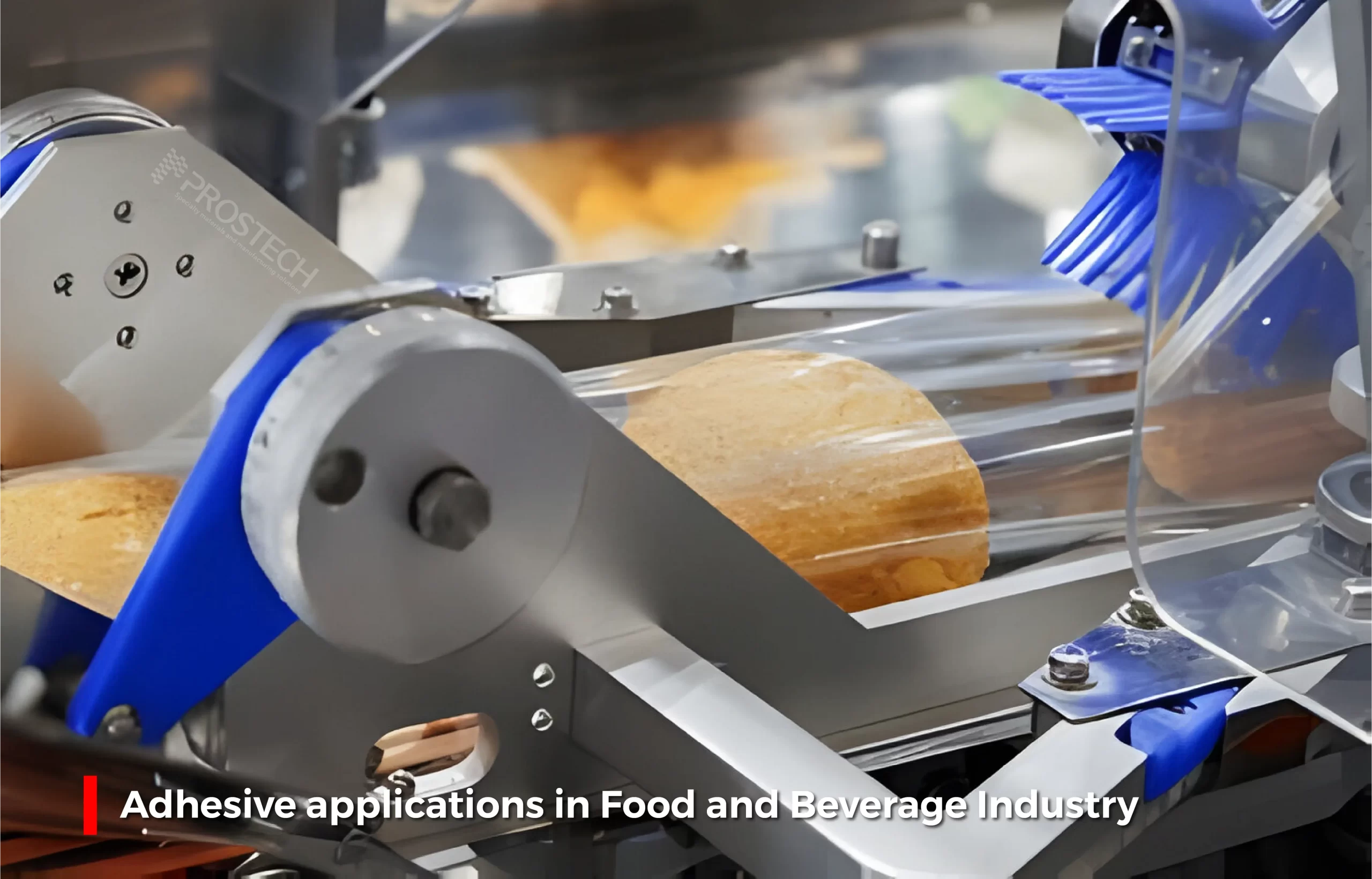 Adhesive applications in Food and Beverage Industry